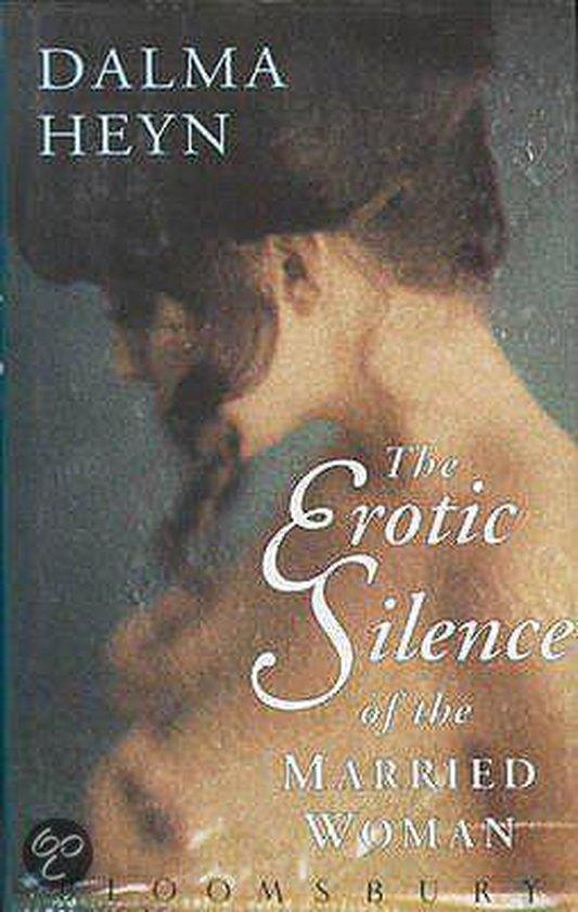 The Erotic Silence of the Married Woman - cover