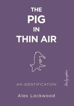 The Pig in Thin Air