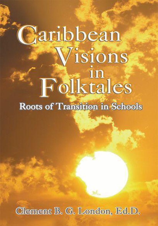 Caribbean Visions in Folktales - cover