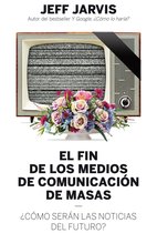 Gestión 2000 - El fin de los medios de comunicación de masas