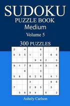 300 Medium Sudoku Puzzle Book