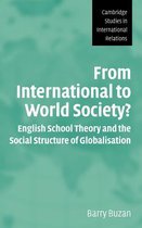 Cambridge Studies in International RelationsSeries Number 95- From International to World Society?