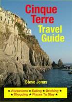 Cinque Terre, Italy Travel Guide - Attractions, Eating, Drinking, Shopping & Places To Stay