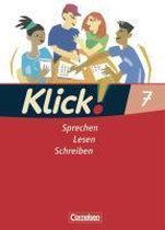 Klick! Deutsch 7. Schuljahr. Sprechen, Lesen, Schreiben. Schülerbuch. Westliche Bundesländer
