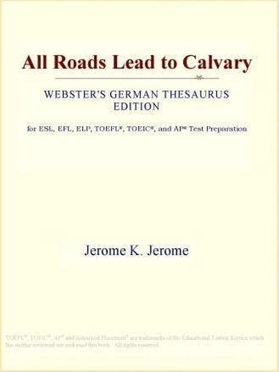 All Roads Lead to Calvary (ster's German Thesaurus Edition) (ebook