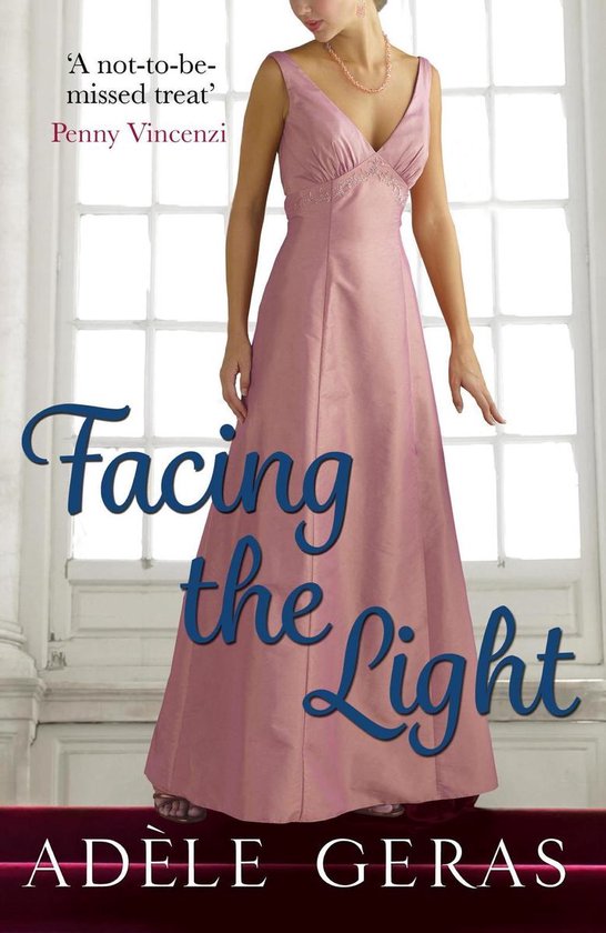 Vrouw in langroze jurk met korsetlijfje en de tekst 'Facing the Light' door Adèle Geras.