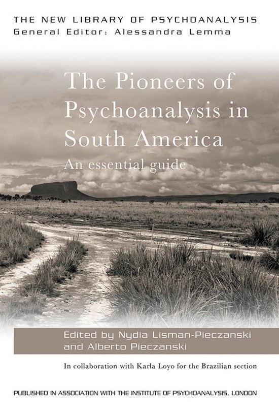 The Pioneers of Psychoanalysis in South America - cover