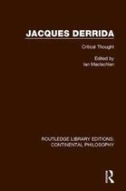 Routledge Library Editions: Continental Philosophy- Jacques Derrida