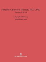 Notable American Women 1607-1950, Volume II