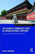 Chinese Communist Party As Organizational Emperor
