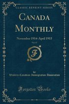 Canada Monthly, Vol. 17