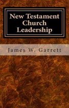 New Testament Church Leadership