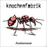 Knochenfabrik - Ameisenstaat (LP) (Reissue)