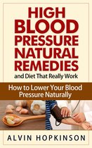 Health Top Rated Series - High Blood Pressure Natural Remedies and Diet That Really Work