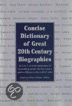 Concise Dictionary of Great 20th Century Biographies