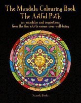 Mandala Colouring Book, The: The Artful Path