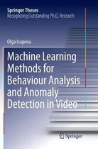 Springer Theses- Machine Learning Methods for Behaviour Analysis and Anomaly Detection in Video