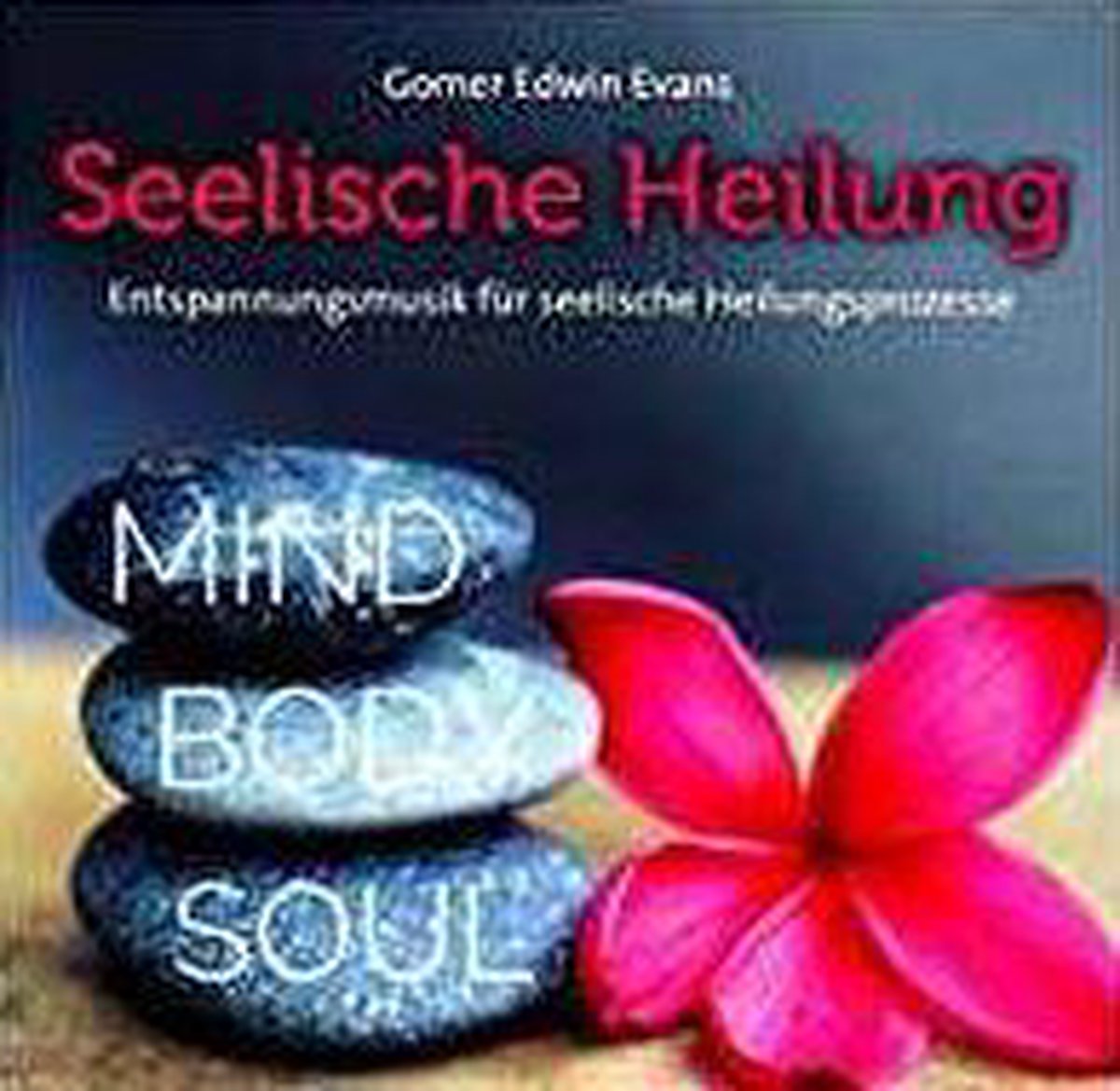 Seelische Heilung