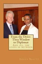 From the Drive-Thru Window to Diplomat