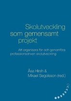 Skolutveckling som gemensamt projekt