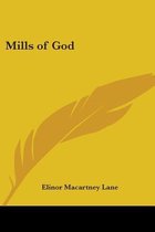 Mills of God