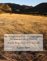 60 Worksheets - Comparing Numbers of 4 Digits