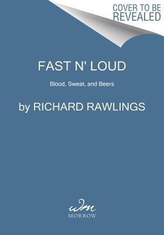 Fast N Loud Blood Sweat & Beers - cover