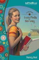 Faithgirlz / A Lucy Novel - Lucy Finds Her Way