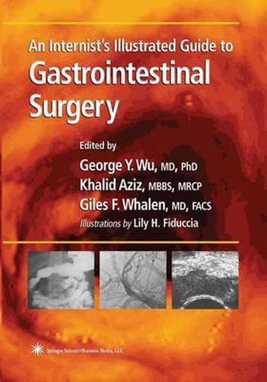 An Internist's Illustrated Guide to Gastrointestinal Surgery