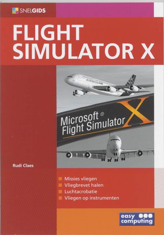 Cover van het boek 'Snelgids Flight Simulator X'