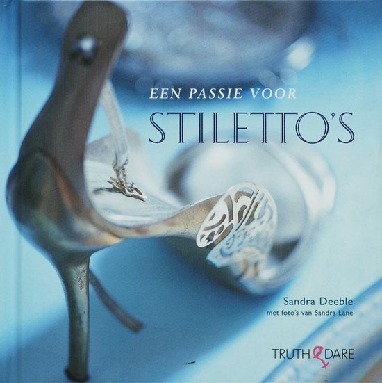 Cover van het boek 'Een passie voor stilletto's' van Sandra Deeble