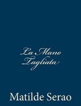 La Mano Tagliata