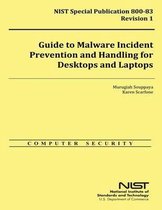 Guide to Malware Incident Prevention and Handling for Desktops and Laptops
