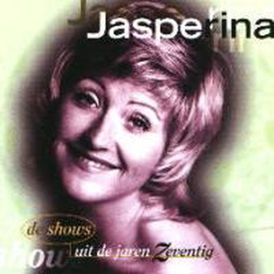 Jasperina De Jong De Shows Uit