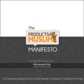 The Productive Muslim Manifesto