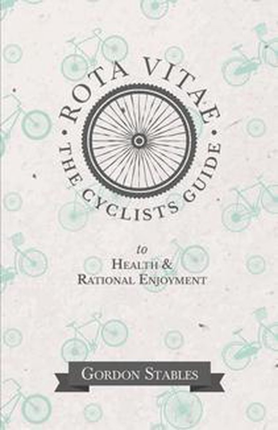 Rota Vitae - The Cyclists Guide to Health & Rational Enjoyme ... - cover