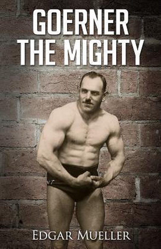 Goerner the Mighty - cover