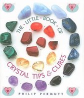 THE Little of Crystal Tips and Cures