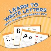 Learn To Write Letters With Guidelines Grades Pk-1