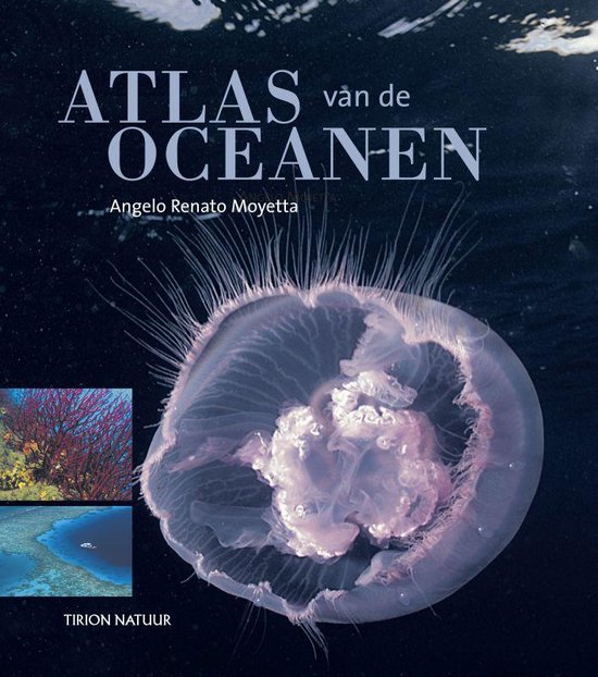 Tirion natuur De oceanen - Angelo Mojetta | 