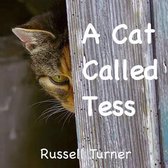 A Cat Called Tess