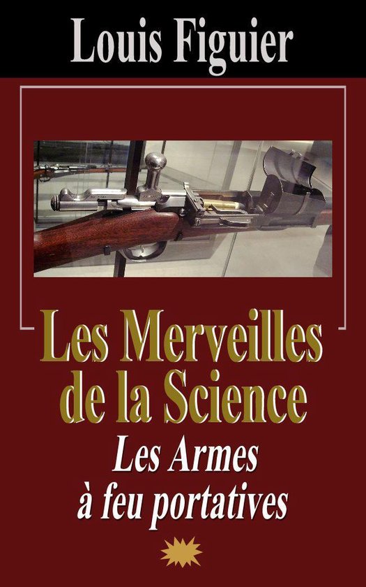 Les Merveilles de la science/Les Armes à feu portatives - cover