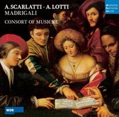 A. Scarlatti & A. Lotti: Madrigali