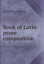 Book of Latin prose composition