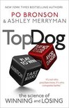 Top Dog: the Science of Winning and Losing