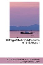 History of the French Revolution of 1848, Volume I