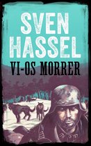 Série guerra Sven Hassel - Vi-os morrer