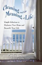 Cleaning and the Meaning of Life