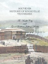 Souvenir History of Knoxville Tennessee - 1907