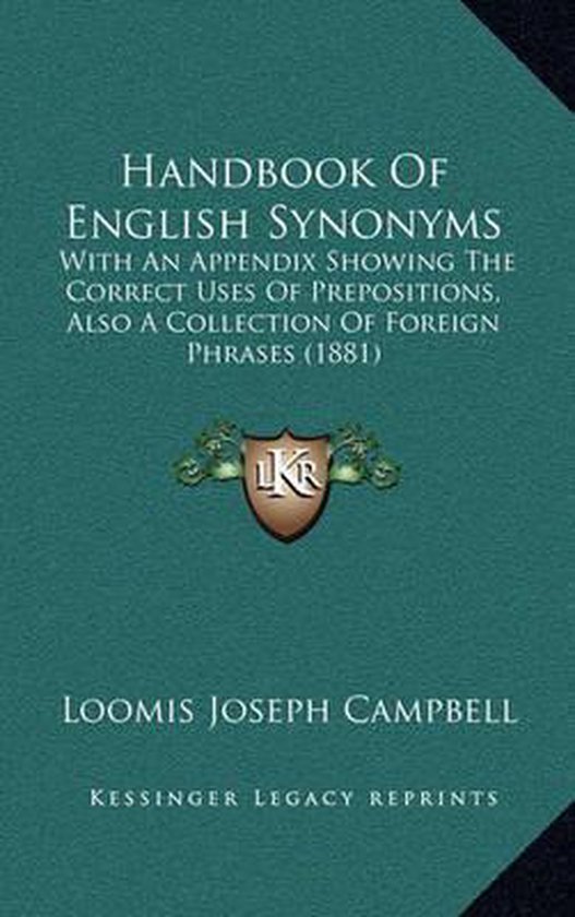 Handbook of English Synonyms, Loomis Joseph Campbell 9781164664499
